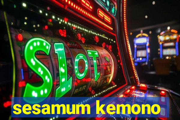 sesamum kemono